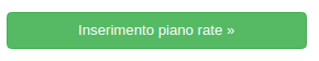 tasto_inserimento piano rate PR.png